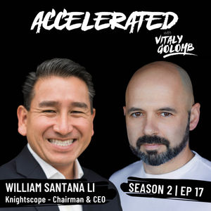 E17 | Season 2 - William Santana Li (Knightscope - Chairman & CEO)