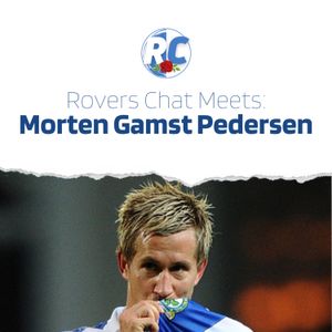 Rovers Chat Meets Morten Gamst Pedersen
