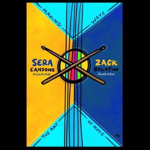 Zack and Sera: The Art of Sera Cahoone with illustrator Zack Bolotin