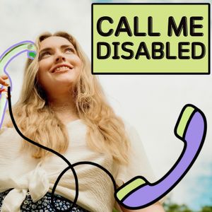 Welcome to Call Me Disabled