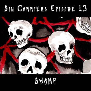 Sin Carriers 13 - Swamp