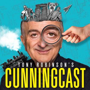 Tony Robinson's Cunningcast