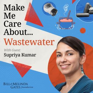 Make Me Care About Wastewater