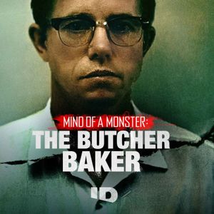 What to Listen to Next - Mind of a Monster: The Butcher Baker