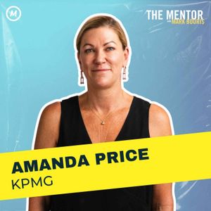 #438 Navigating Startup Success: Insights from Amanda Price, Leader of High Growth Ventures at KPMG Australia