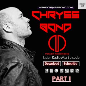 Podcast House Episode 38_Part 1_mix by CHRYSS BOND