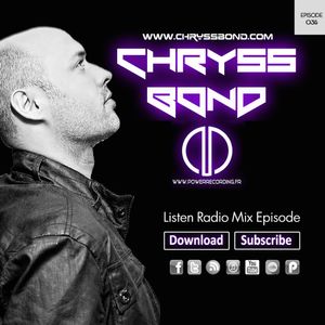 Podcast EDM Episode 35_Part 2_mix by CHRYSS BOND★★★Event NRJ Extravadance