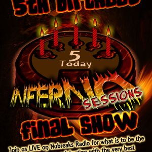 Inferno Sessions 5th Birthday & Final Show with SK-2 11/06/12 - Breaks... 