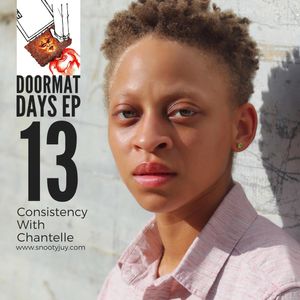 Doormat Days 14: Consistency with Chantelle