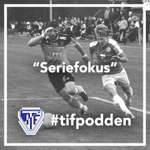 Seriefokus | #tifpodden