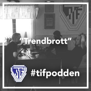 Trendbrott | #tifpodden