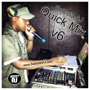 Selecta AJ Quick Mix v6