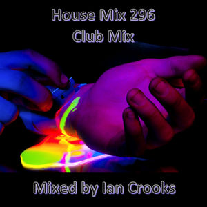 Episode 296: Ian Crooks Mix 296 (Club Mix)