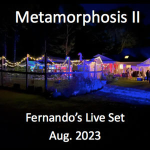 Episode 72: Fernando - Metamorphosis II - August 2023