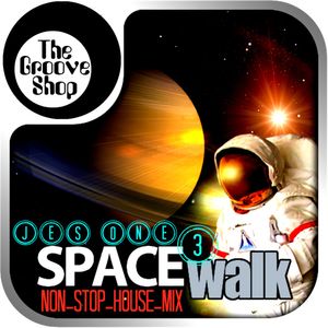SPACEWALK V.3.0 DJ JES ONE NON STOP HOUSE MIX GROOVE SHOP NORTH 2014 