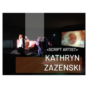 A Holistic Platform | A SCRIPT conversation with Artist Kathryn Zazenski