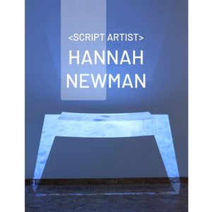 Digital Scripts | A SCRIPT conversation with artist Hannah Newman