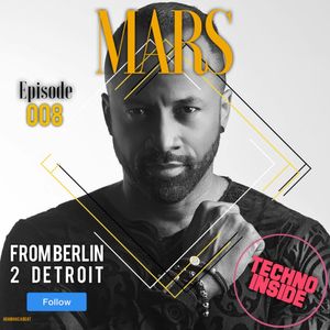 MARS 2019 - FROM BERLIN 2 DETROIT