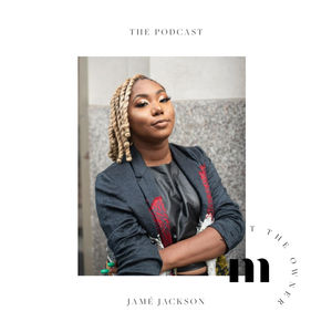 Jamé Jackson: "If The Idea Is Big Enough, It Should Scare You"