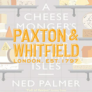 Ep 25 - British Cheese History With Ned Palmer