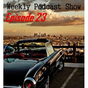 The DJ Raffi S. Weekly Podcast Show - Episode 23