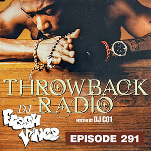 Episode 250: Throwback Radio #291 (Featured Guest Mix)