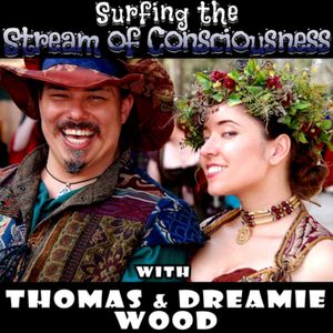 We sit down with our friends Jill and Adrian from the band Tartanic for a completely random conversation. 

NOTE: Episode 5 was a holiday special VIDEOcast which can be found at http://www.surfingthestreamofconsciousness.com)