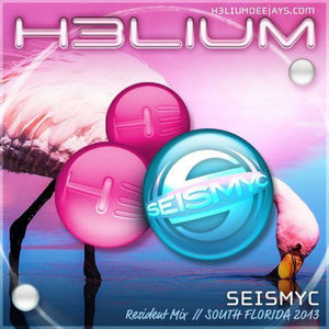 Episode 10: Seismyc ~ H3LIUM Resident Mix - South Florida Nov 2013