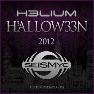 Episode 11: Seismyc ~ H3LIUM Resident Mix ~ HALLOW33N 2012