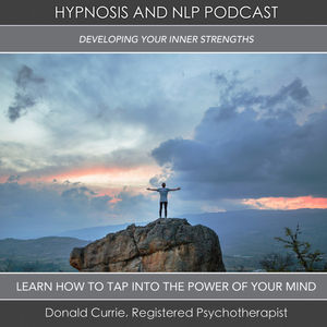 Developing Your Inner Strengths - Hypnosis Session