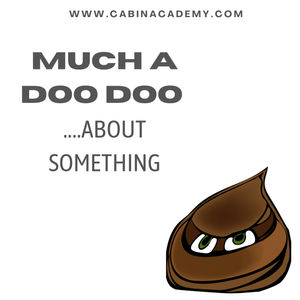 Episode 27: Much a Doo Doo about something 
