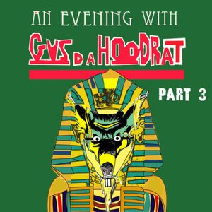 3rd Class Podcast Episode 007 - Gus Da Hoodrat (Bang Gang) 5 hour set part 3  