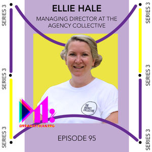S3 Ep95: Ellie Hale - Managing Director