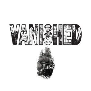 S3 Ep9: Vanished: The Mary Celeste "Abandoned Ship" (Live) 