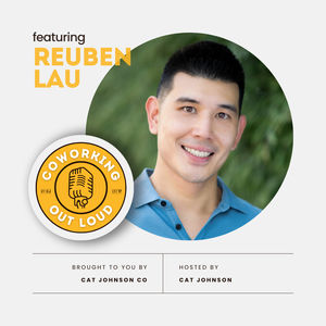 Measurable marketing for coworking spaces, with Reuben Lau [Coworking Out Loud Ep. 39]