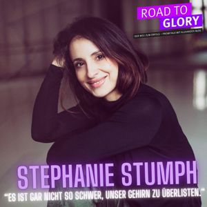 144. Stephanie Stumph: „Es ist gar nicht so schwer, unser Gehirn zu überlisten.“