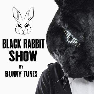 Bunny Tunes - Black Rabbit Show The Last #124