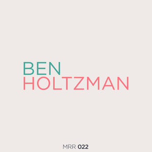 a conversation with Ben Holtzman