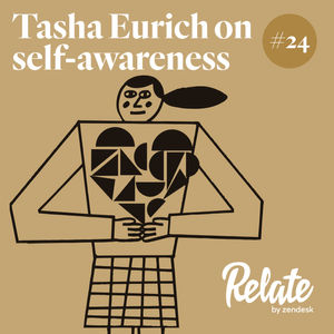 Tasha Eurich on Self-Awareness