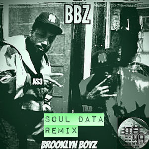 Brooklyn Boyz AS3 and TKO - Soul Data Remix
