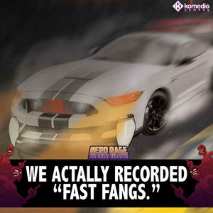 [KOMEDIO BONUS] The "Fast Fangs" Table Read