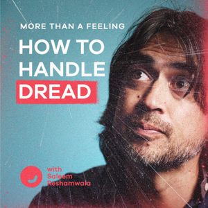 How to Handle Dread