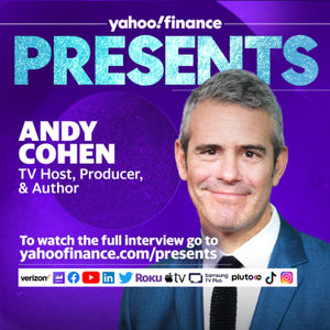 Yahoo Finance Presents: Andy Cohen, TV Host, Producer, & Author