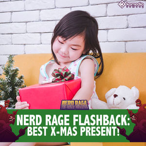 Nerd Rage Flashback: Best Christmas Gift Tournament!