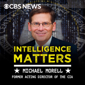 In this episode of Intelligence Matters, host Michael Morell speaks with former senior CIA officer Kristin Wood about the history, value and current applications of open source data to intelligence collection and analysis. Wood, who helped lead the innovation and technology group at CIA's Open Source Center, walks through the types of information available to the public and for purchase through commercial firms that create unique insights into companies, behaviors and events. Morell and Wood discuss the ways in which the U.S. intelligence community has leveraged - or failed to leverage - some key open source data.

See Privacy Policy at https://art19.com/privacy and California Privacy Notice at https://art19.com/privacy#do-not-sell-my-info.