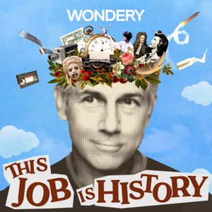 Where the oddest jobs from the past meet a comedian from the present… and it’s awkward! On this weekly show, Chris Parnell (SNL, Rick and Morty) welcomes guests who have held some of human history’s most unexpected and downright bizarre jobs: funeral clowns, garden hermits, VHS clerks, and everything in between. With the help of his tireless producer, Chris hears from the essential workers from decades and centuries past. Because before there were actual medical doctors, there were barber surgeons. And before there was Instacart, there were milkmen. Wondery’s This Job Is History is a funny, absurd, and informative look into how time can change the way we live and work.




You can binge all episodes of This Job Is History exclusively and ad-free on Wondery+. Find Wondery+ in the Wondery App or on Apple Podcasts.

See Privacy Policy at https://art19.com/privacy and California Privacy Notice at https://art19.com/privacy#do-not-sell-my-info.