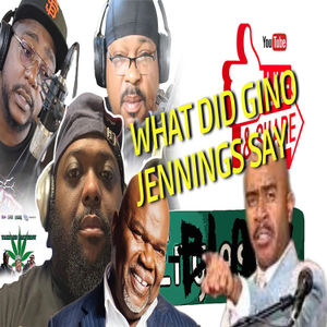 Gettin' SWALLOWED UP! : Gino Jennings, TD Jakes and the Black Church...Is it effective for the advancement of black people?