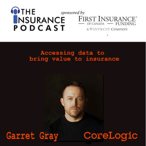 Making data work for insurance- Garret Gray, Core Logic