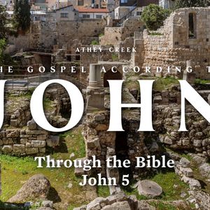 Through the Bible | John 5 by Brett Meador