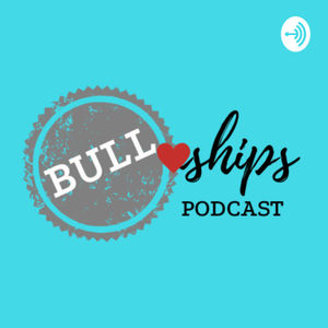 Bullships Podcast